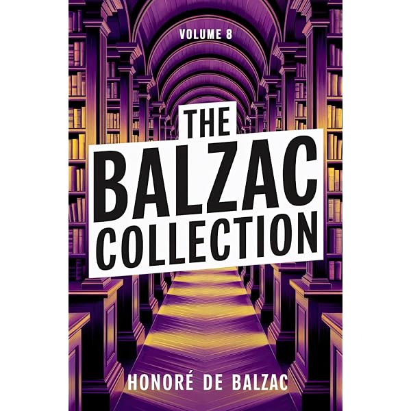 Amazon.com: The Balzac Collection - Volume 1: A New Translation